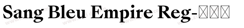 Sang Bleu Empire Reg字体转换